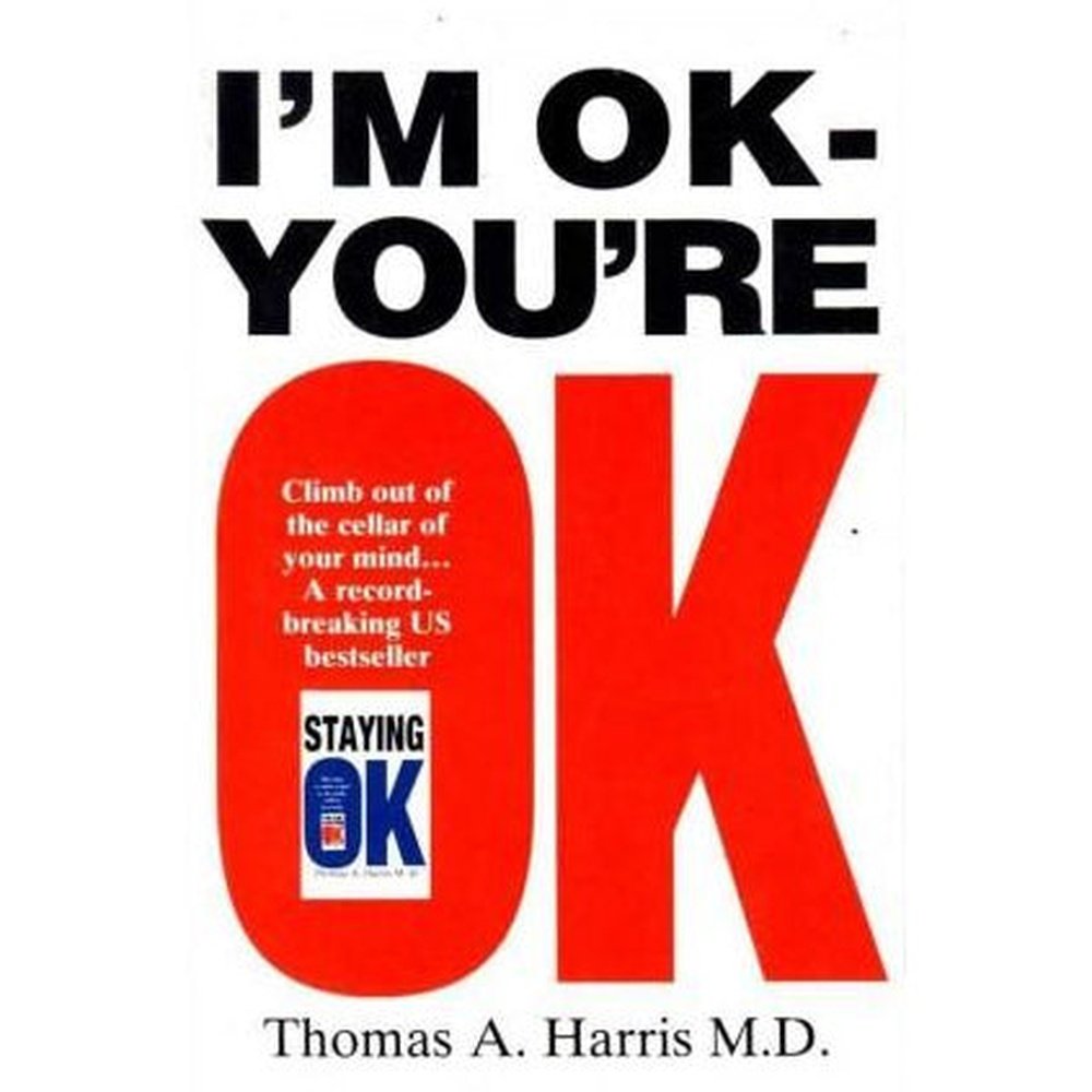 I'm Ok - You're Ok (I'm Ok - You're Ok) by Thomas A. Harris M. D. Half Price Books India Books inspire-bookspace.myshopify.com Half Price Books India