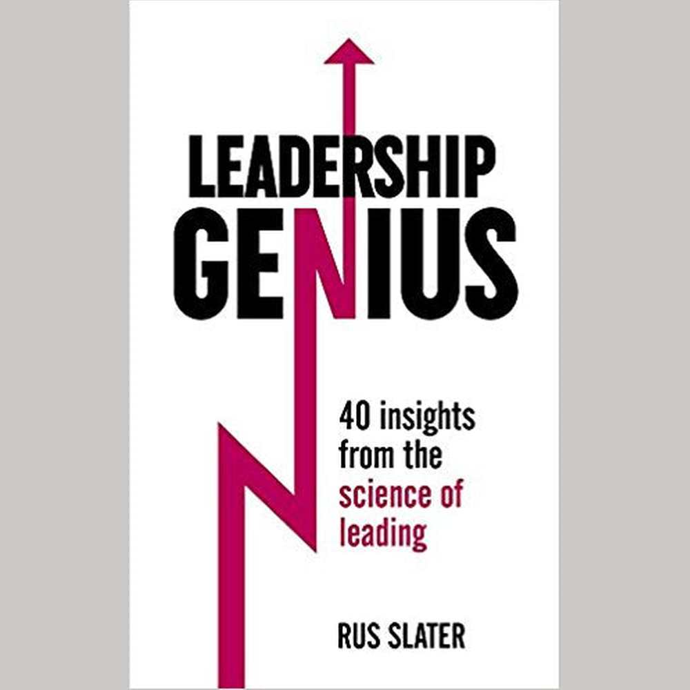 Leadership Genius: 40 insights From the science of leading by Rus Slater Half Price Books India Books inspire-bookspace.myshopify.com Half Price Books India