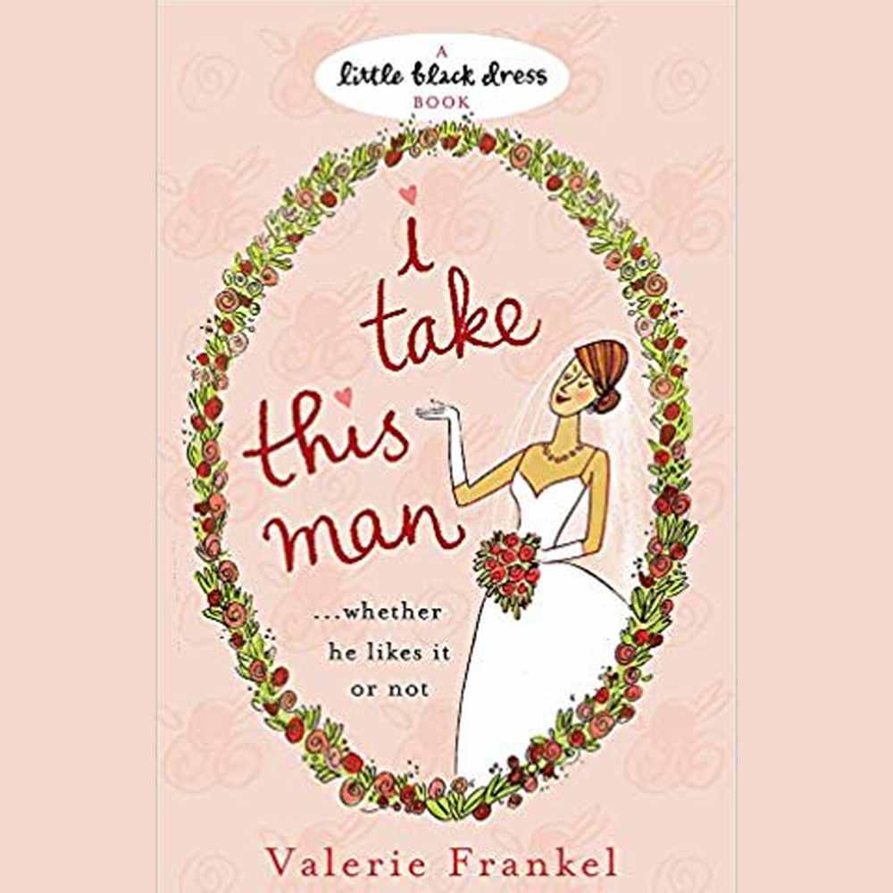 I Take this Man (Little Black Dress) by Valerie Frankel Half Price Books India Books inspire-bookspace.myshopify.com Half Price Books India