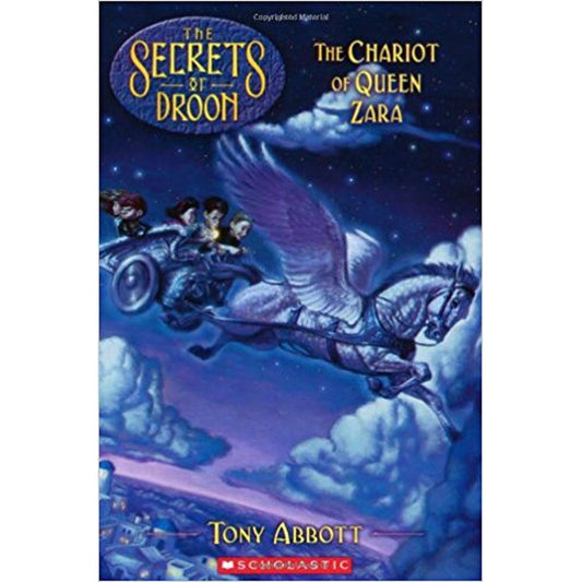 The Chariot of Queen Zara (Secrets of Droon #27) by Tony Abbott  Half Price Books India Books inspire-bookspace.myshopify.com Half Price Books India