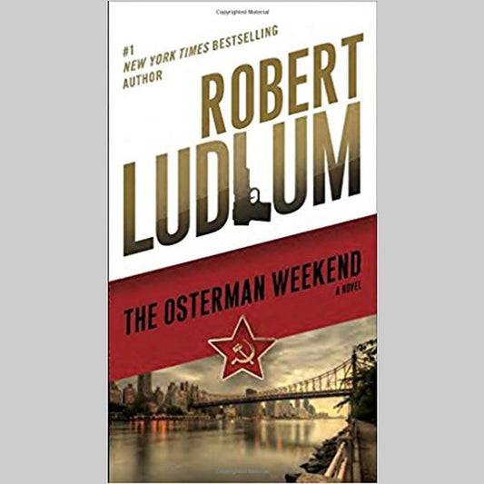 The Osterman Weekend: A Novel by Robert Ludlum  Half Price Books India Books inspire-bookspace.myshopify.com Half Price Books India