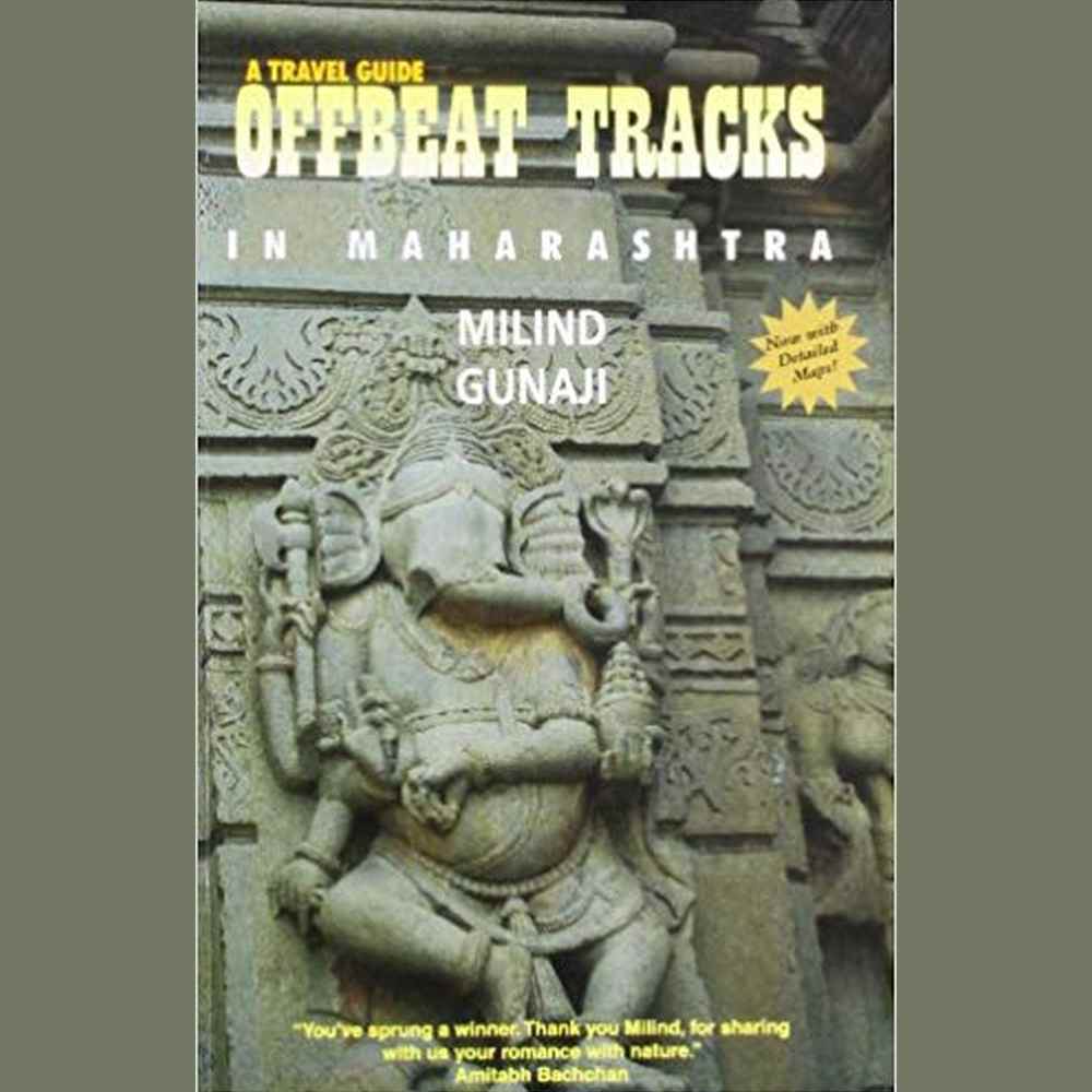 Offbeat Tracks in Maharashtra – A Travel Guide by Milind Gunaji Half Price Books India Books inspire-bookspace.myshopify.com Half Price Books India