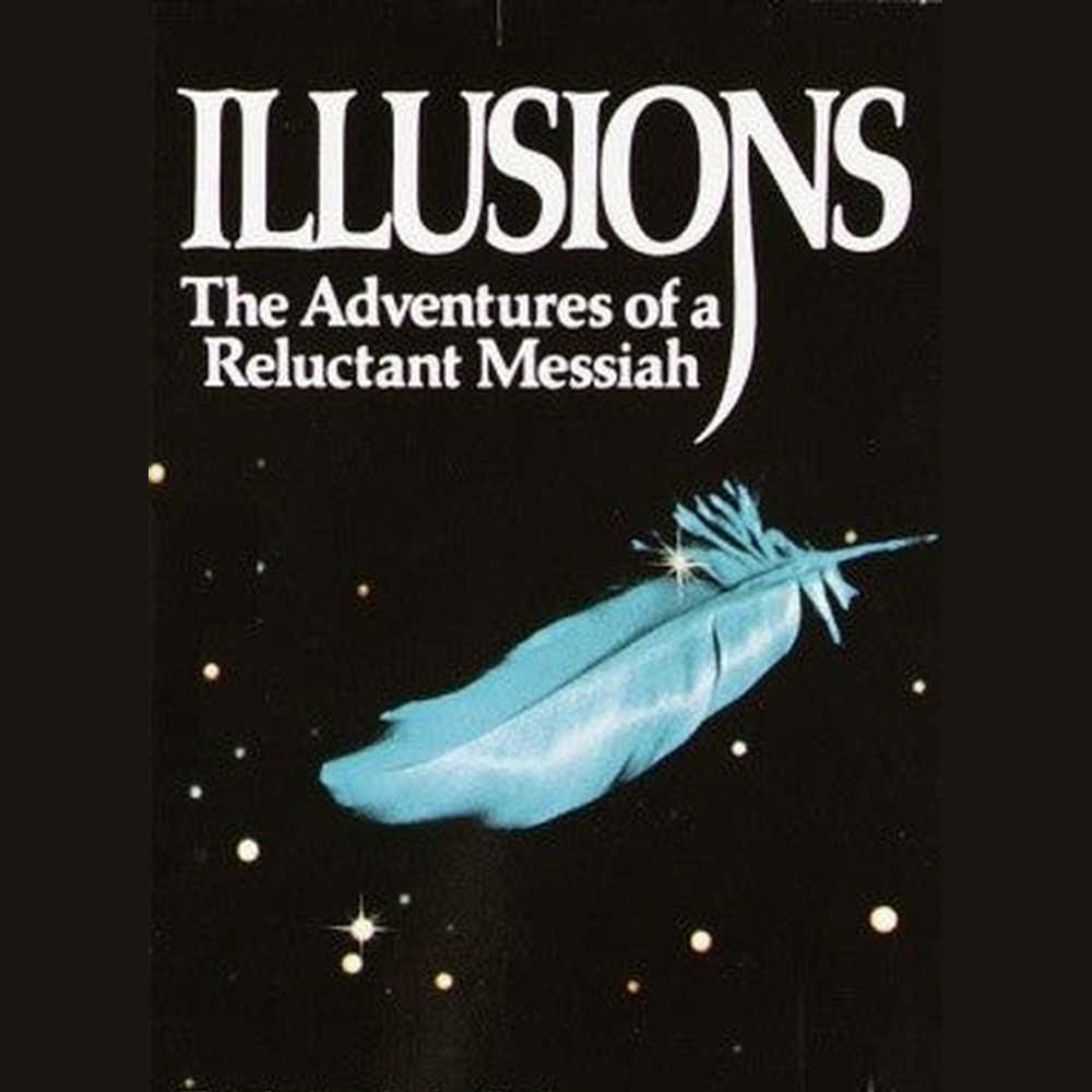 Illusions: The Adventures of a Reluctant Messiah by Richard Bach Half Price Books India books inspire-bookspace.myshopify.com Half Price Books India