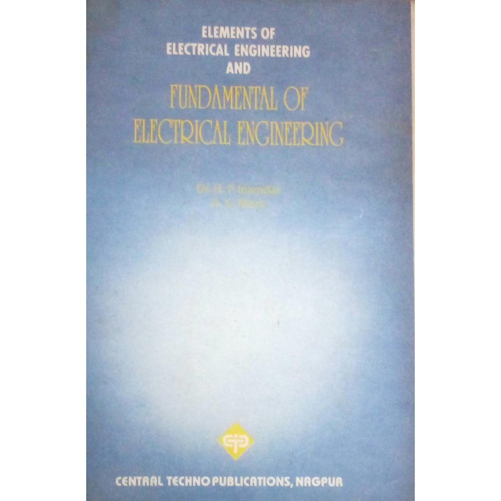 Elements Of Electrical Engineering And Fundamental Of Electrical Engineering By Dr H P Inamdar Inamdar Half Price Books India Books inspire-bookspace.myshopify.com Half Price Books India