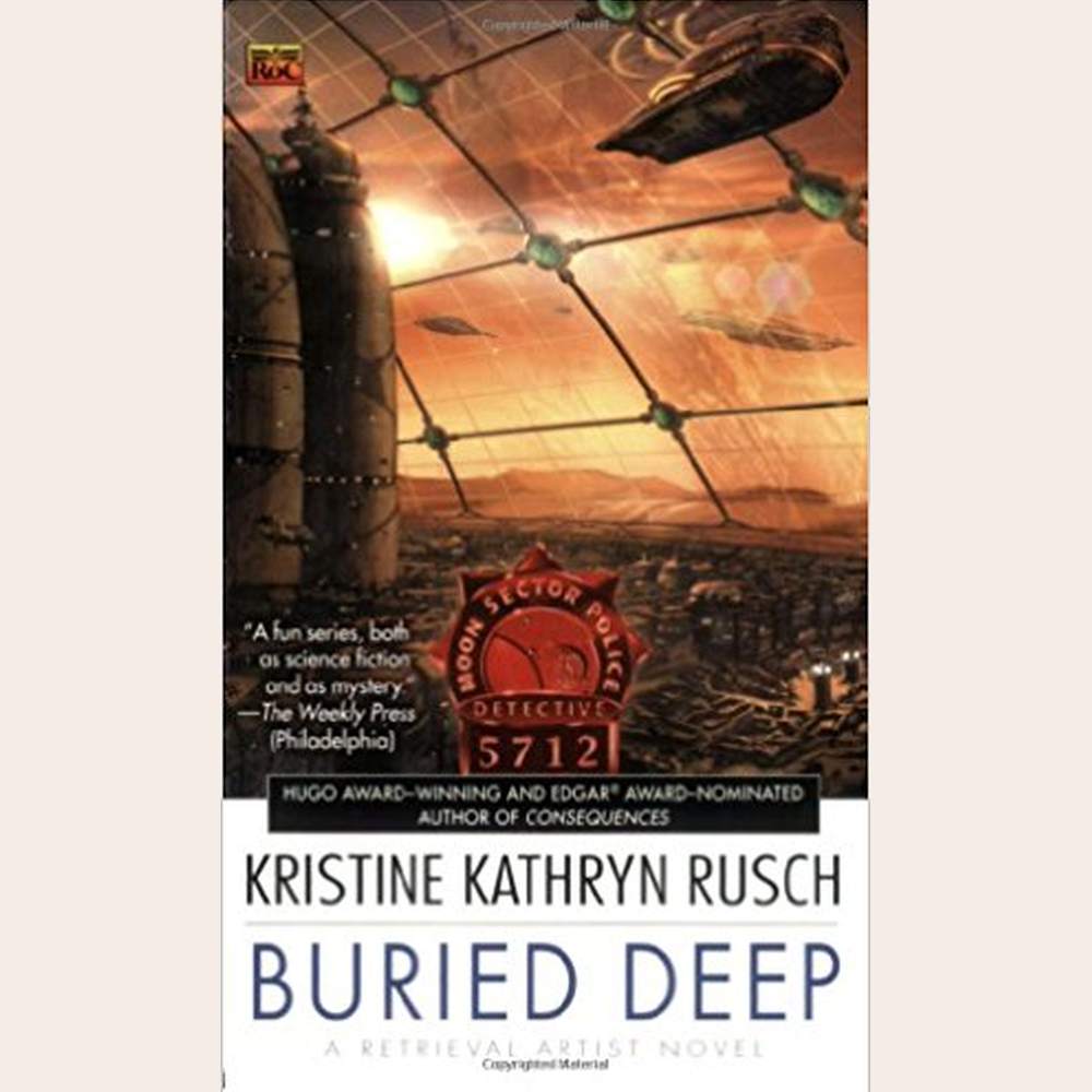 Buried Deep by Kristine Kathryn Rusch Half Price Books India Books inspire-bookspace.myshopify.com Half Price Books India