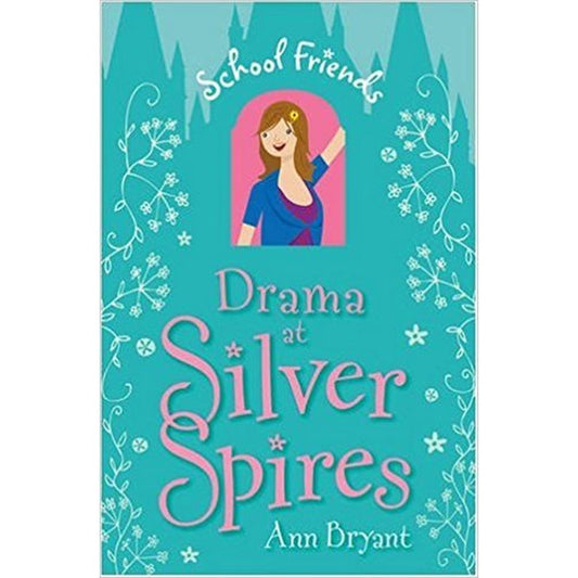 Drama At Silver Spires by Ann Bryant  Half Price Books India Books inspire-bookspace.myshopify.com Half Price Books India