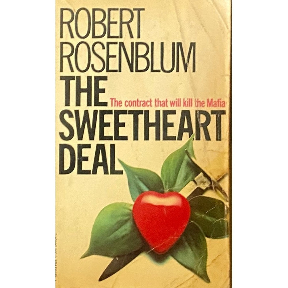 The Sweetheart Deal by Robert Rosenblum