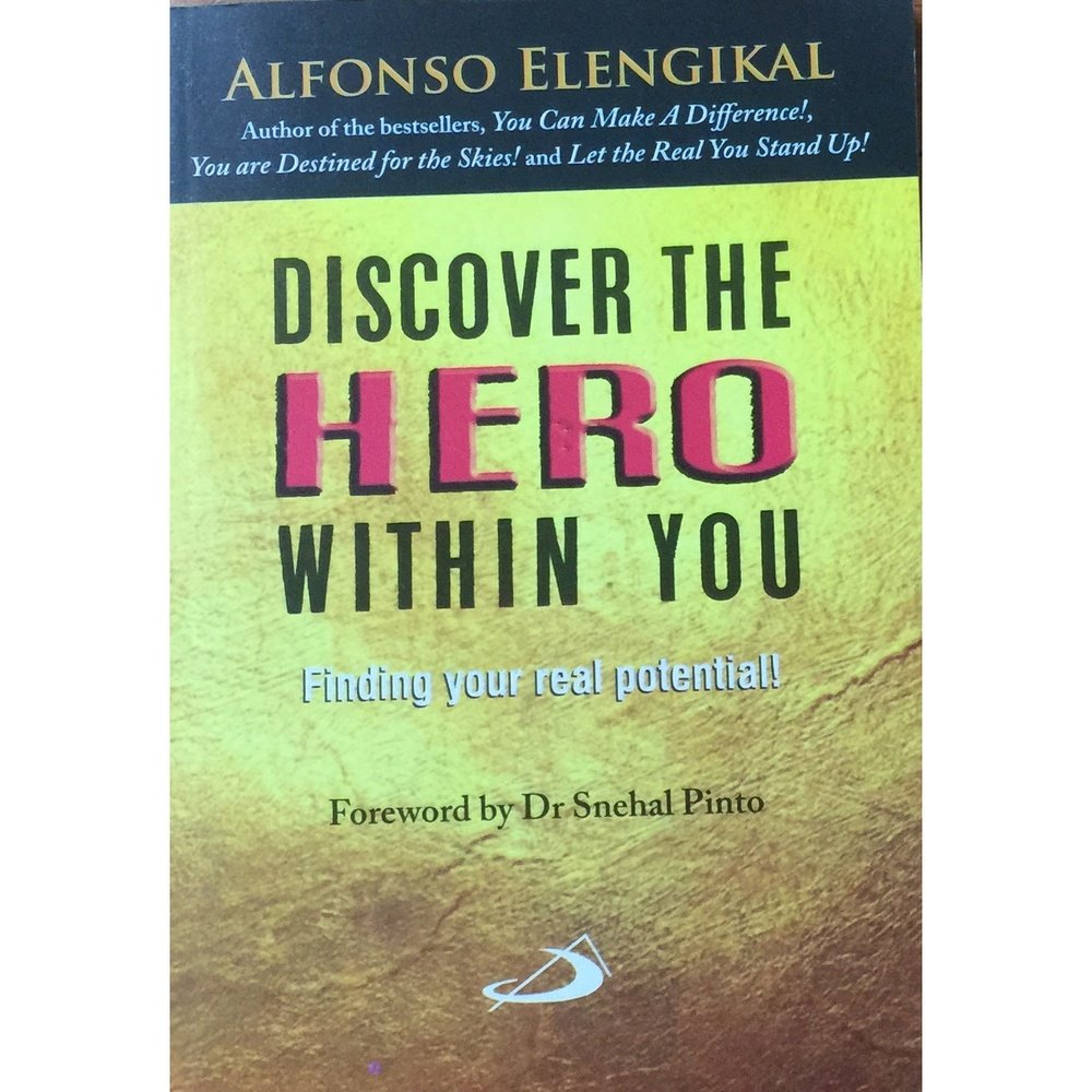 Discover the Hero Within You by Alfonso Elengikal Half Price Books India Books inspire-bookspace.myshopify.com Half Price Books India