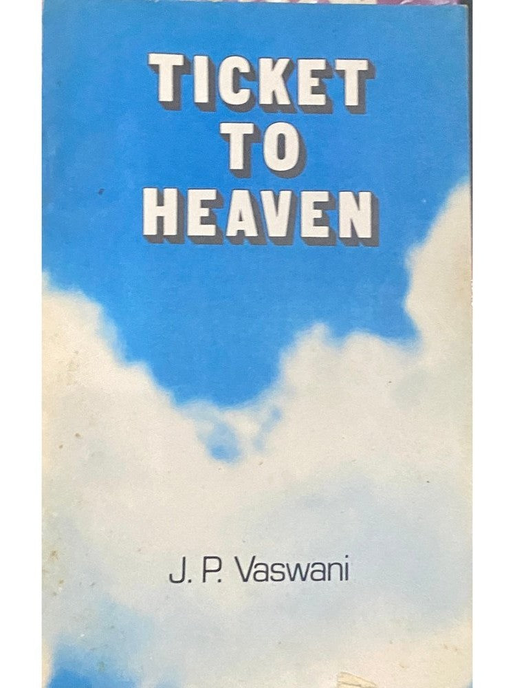 Ticket to Heaven by J P Vaswani Half Price Books India Books inspire-bookspace.myshopify.com Half Price Books India