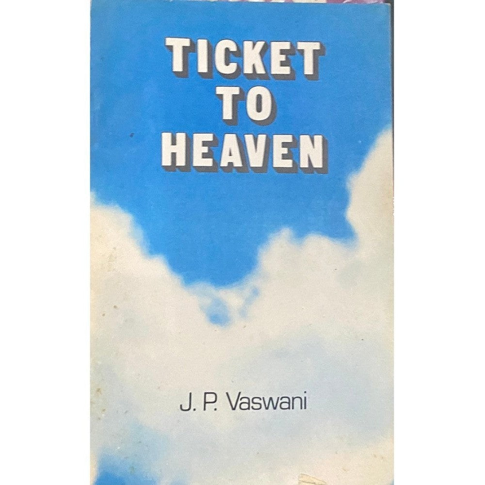Ticket to Heaven by J P Vaswani Half Price Books India Books inspire-bookspace.myshopify.com Half Price Books India