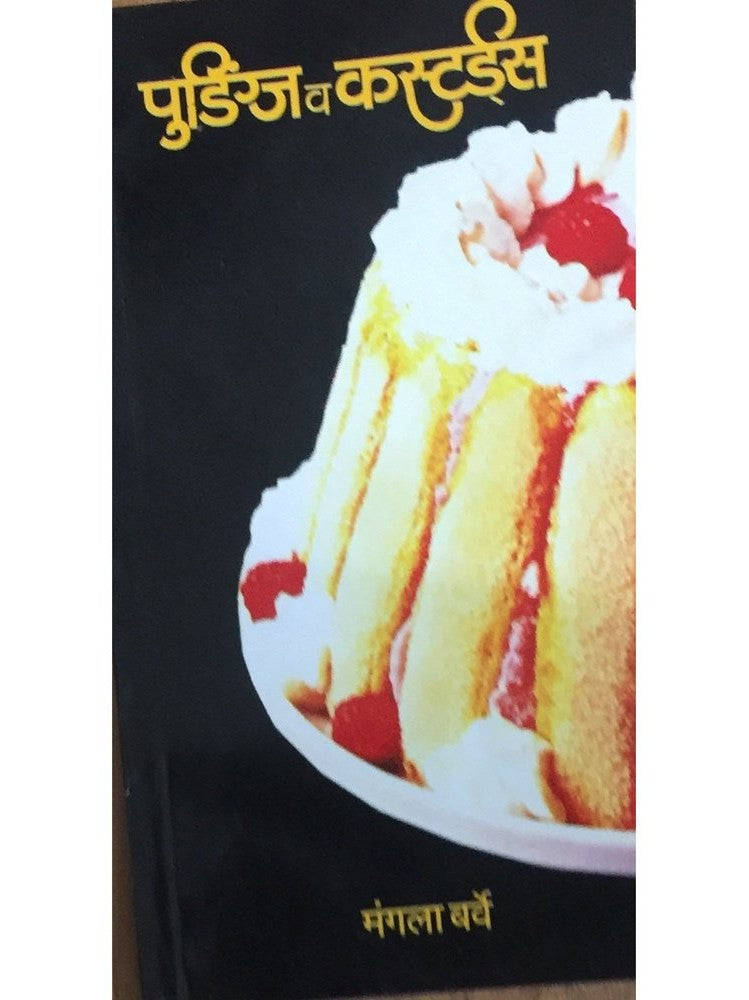 Puddings Va Custards by Mangala Barve