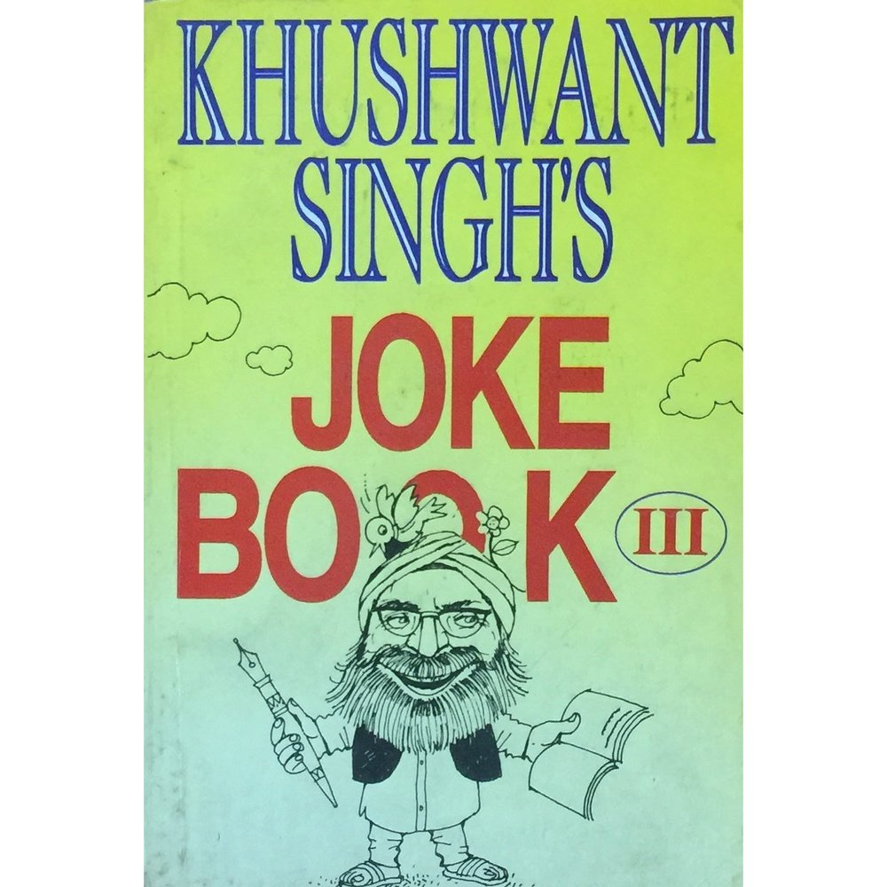 Khushwant Singh's Joke Book III
