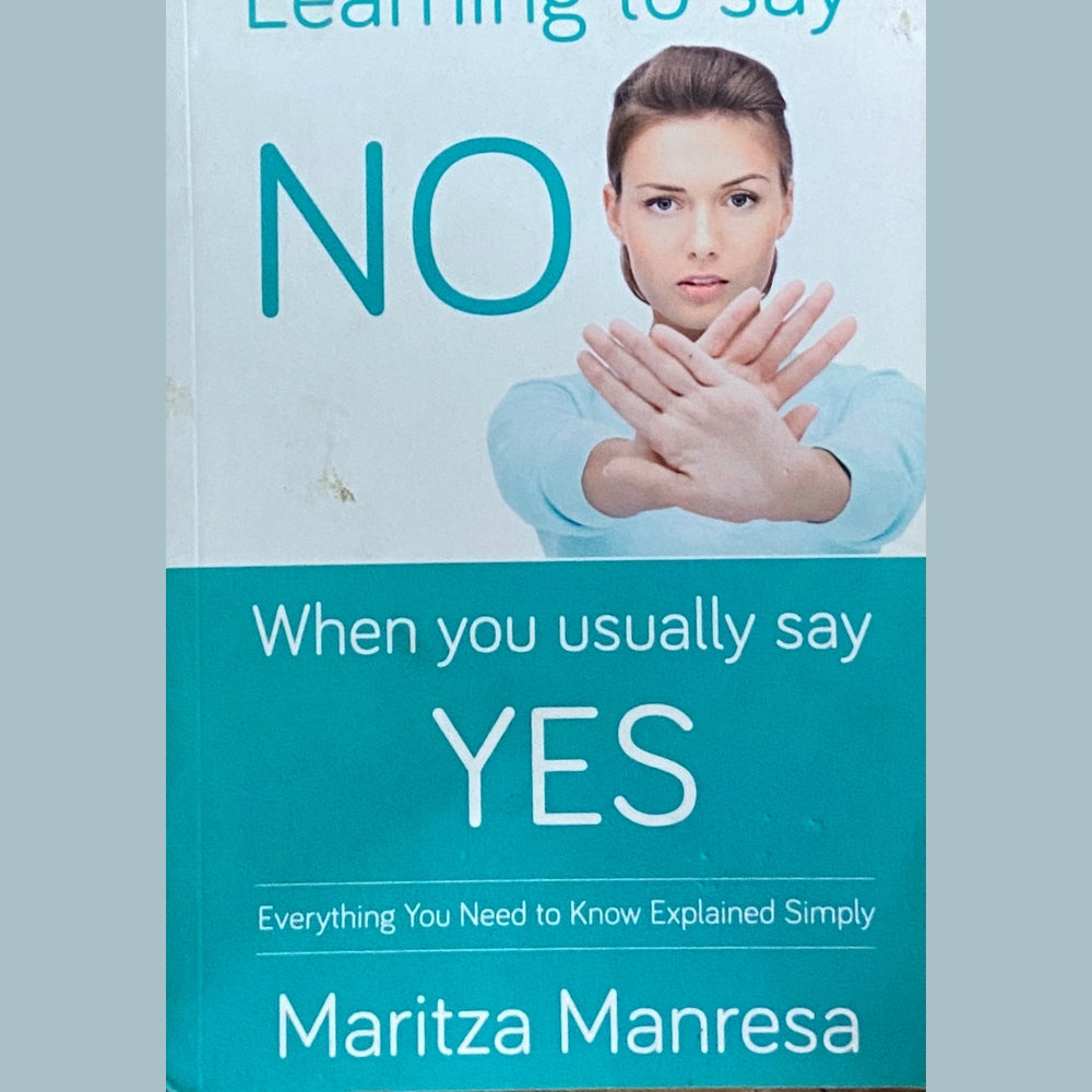 Learning to Say No by Maritza Manresa Half Price Books India Books inspire-bookspace.myshopify.com Half Price Books India