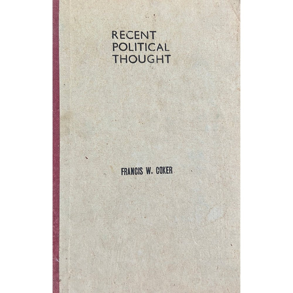 Recent Political Thought by Francis W Coker (1966) Half Price Books India Books inspire-bookspace.myshopify.com Half Price Books India