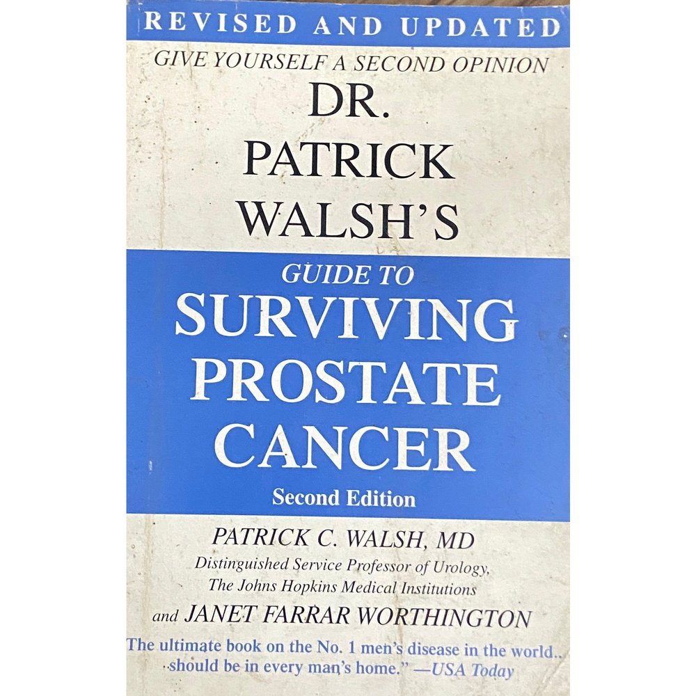 Guide to Surving Prostate Cancer by Patrick Walsh, Janet Farrar Worthington