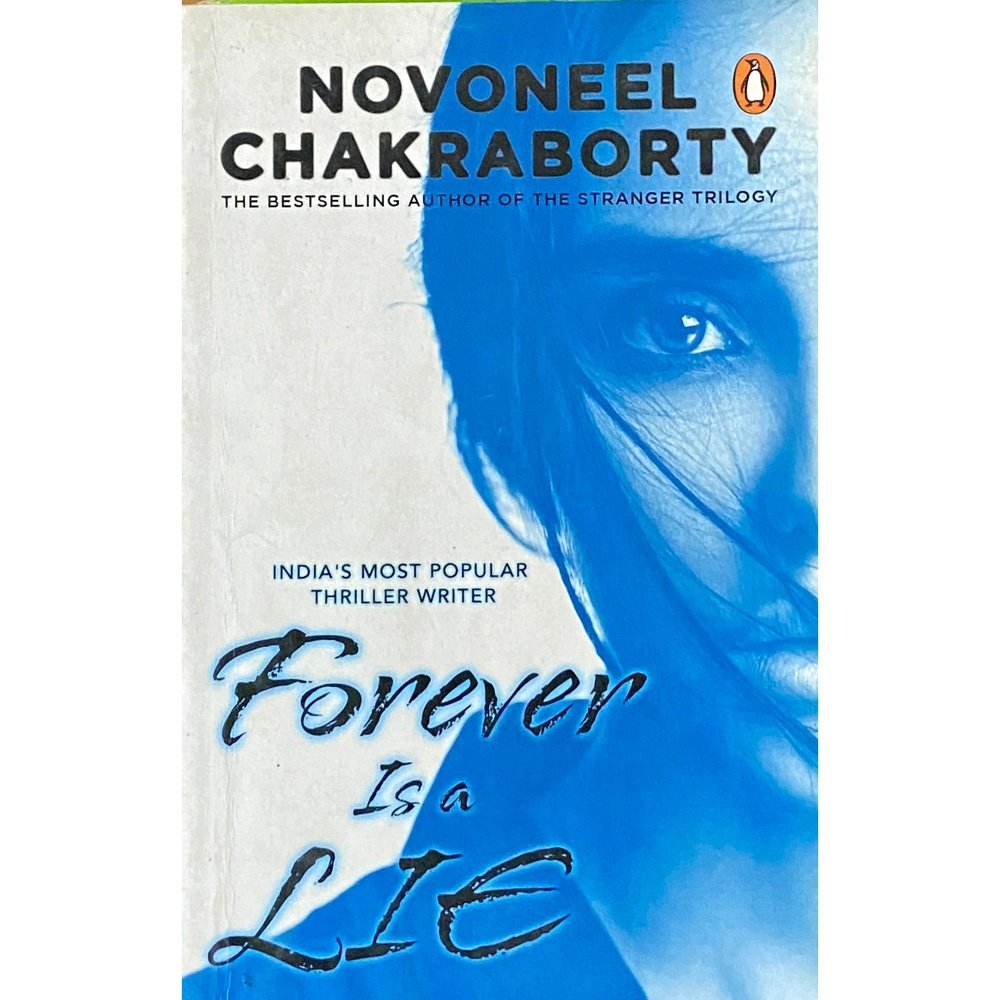 Forever is a Lie by Novoneel Chakraborty Half Price Books India Books inspire-bookspace.myshopify.com Half Price Books India