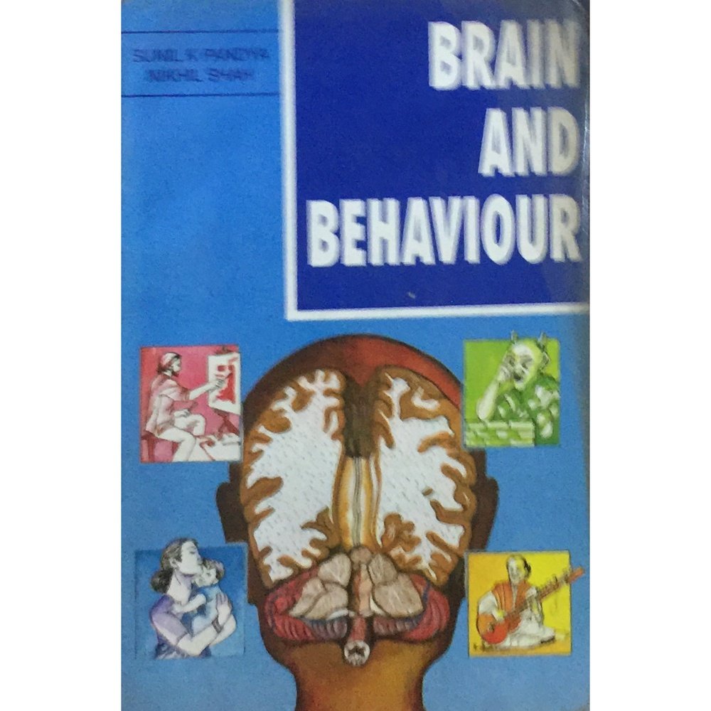 Brain and Behaviour by Sunil K Pandya, Nikhil Shah Half Price Books India Books inspire-bookspace.myshopify.com Half Price Books India