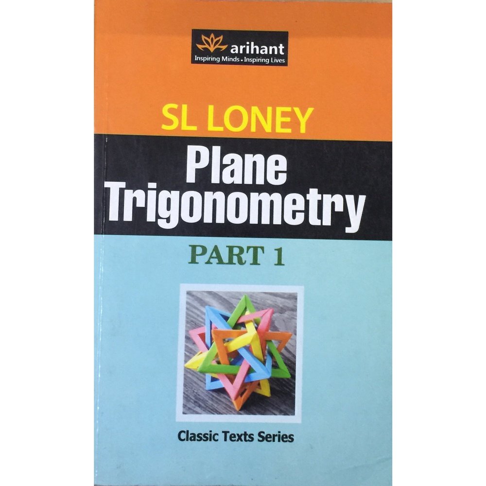 Plane Trignometry by SL Loney Half Price Books India Books inspire-bookspace.myshopify.com Half Price Books India
