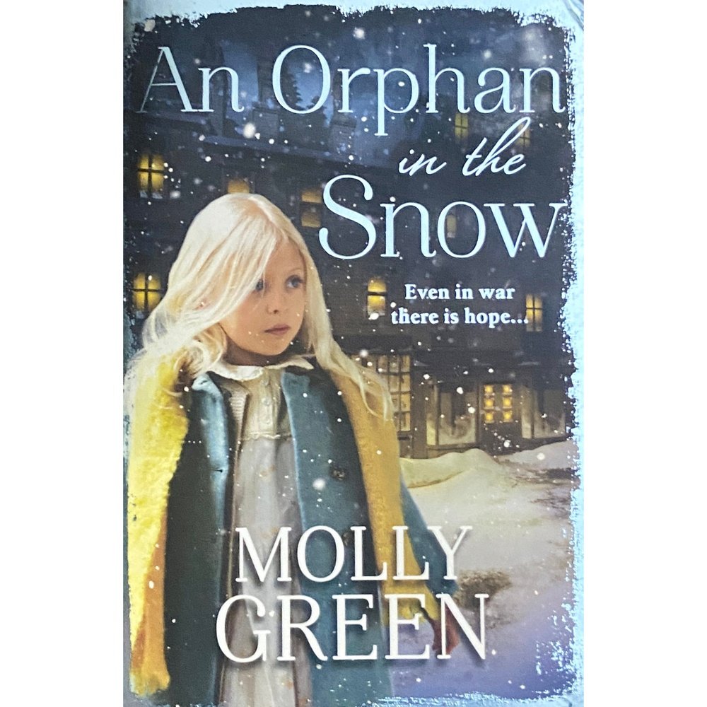 An Orphan in the Snow by Molly Green Inspire Bookspace Books inspire-bookspace.myshopify.com Half Price Books India