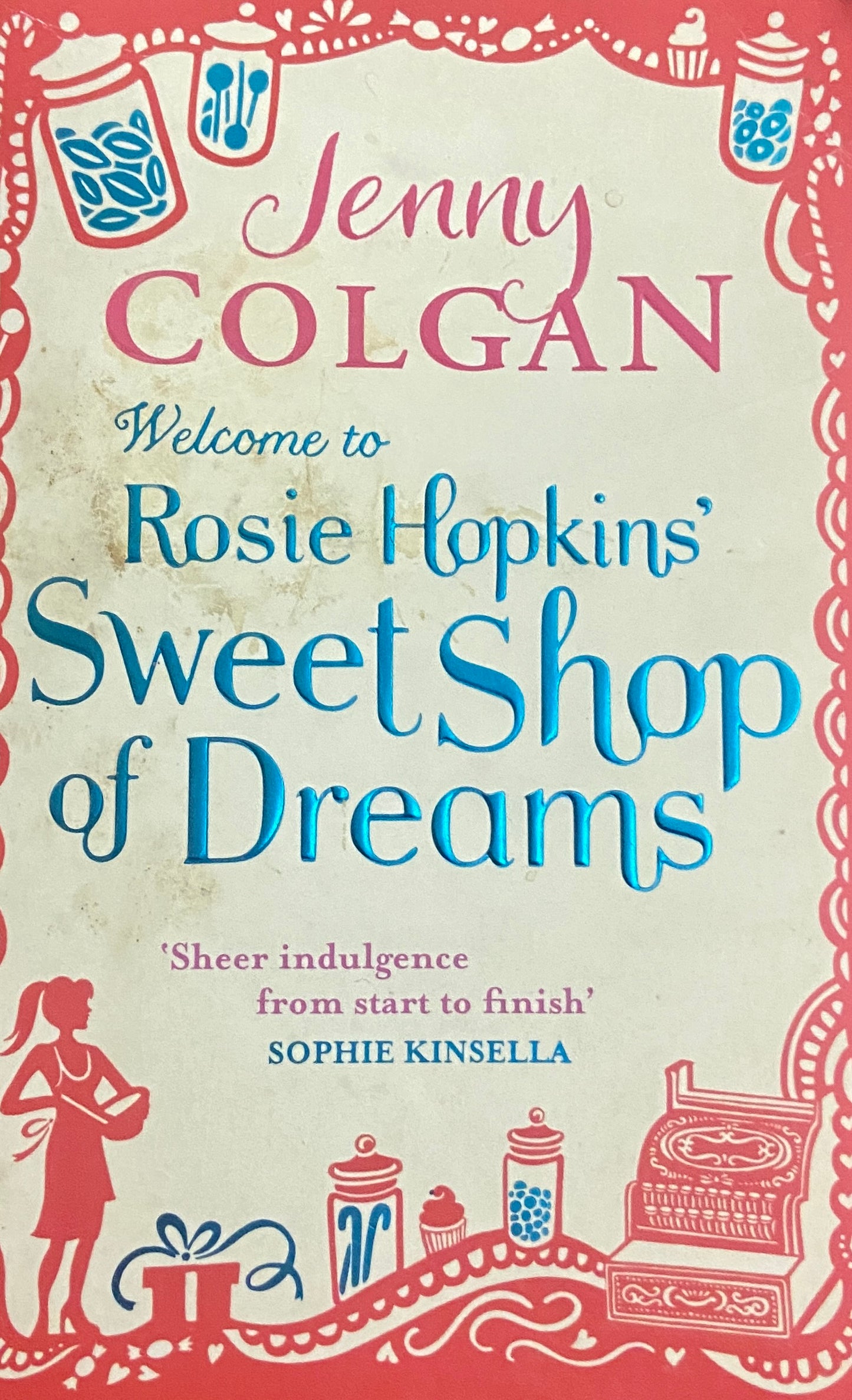 Sweet Shop if Dreams by Jenny Colgan Inspire Bookspace Books inspire-bookspace.myshopify.com Half Price Books India