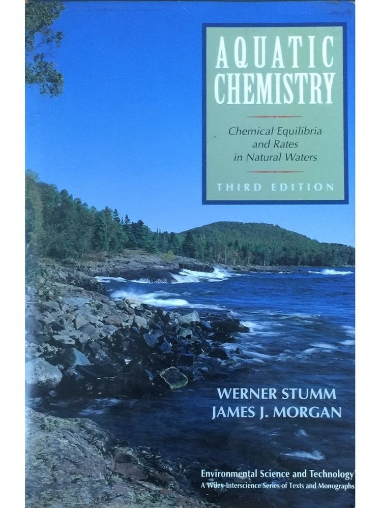 Aquatic Chemistry by Werner Stumm, James J Morgan Half Price Books India Books inspire-bookspace.myshopify.com Half Price Books India