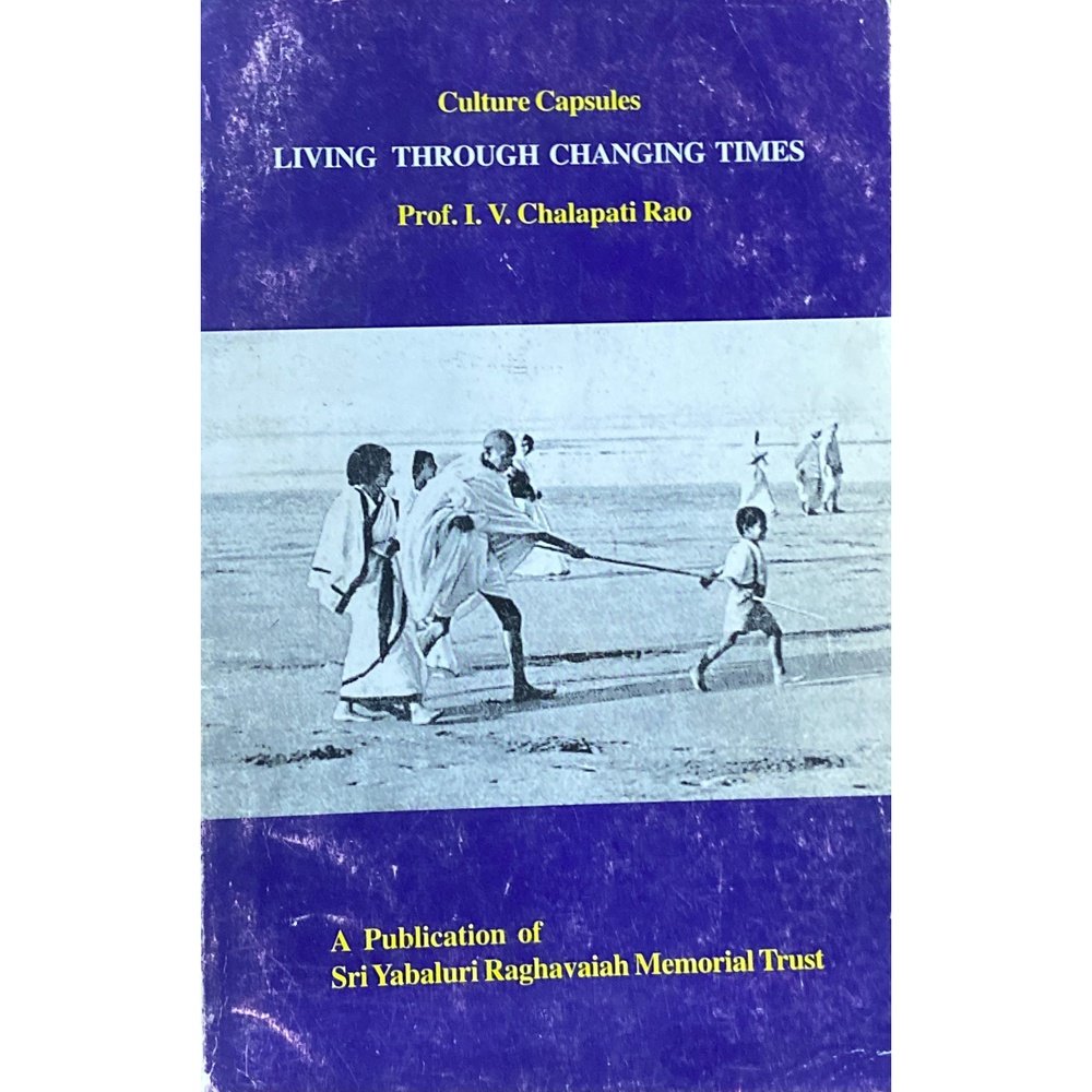 Living Through Changing Times by Prof Chalapati Rao Half Price Books India Books inspire-bookspace.myshopify.com Half Price Books India