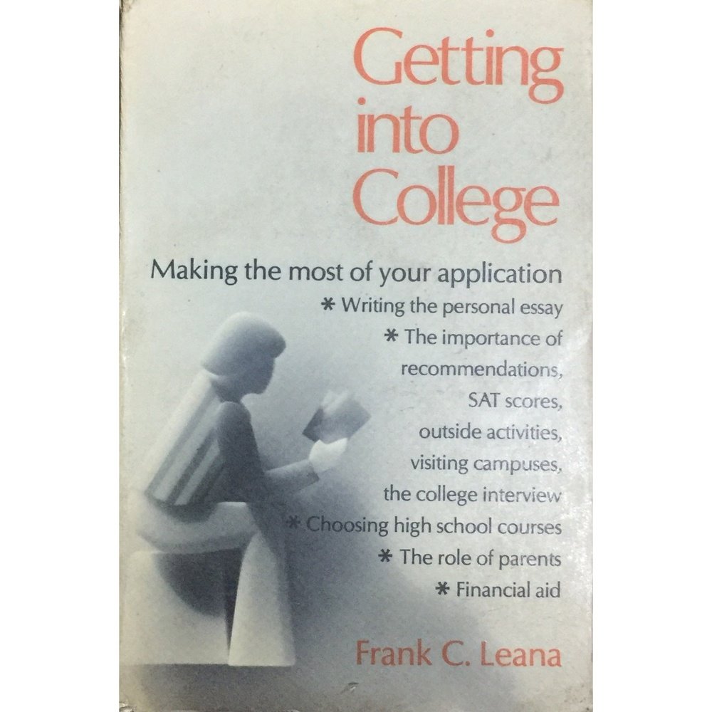 Getting into College by Frank Leana Half Price Books India Books inspire-bookspace.myshopify.com Half Price Books India