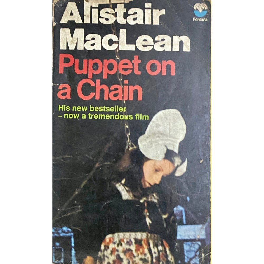 Puppet on a Chain by Alistair Maclean