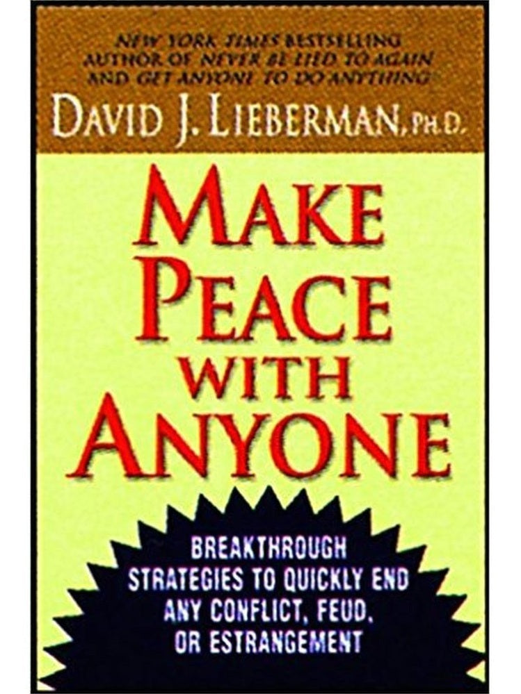 Make Peace With Anyone by Ph.D. David J. Lieberman Half Price Books India Books inspire-bookspace.myshopify.com Half Price Books India