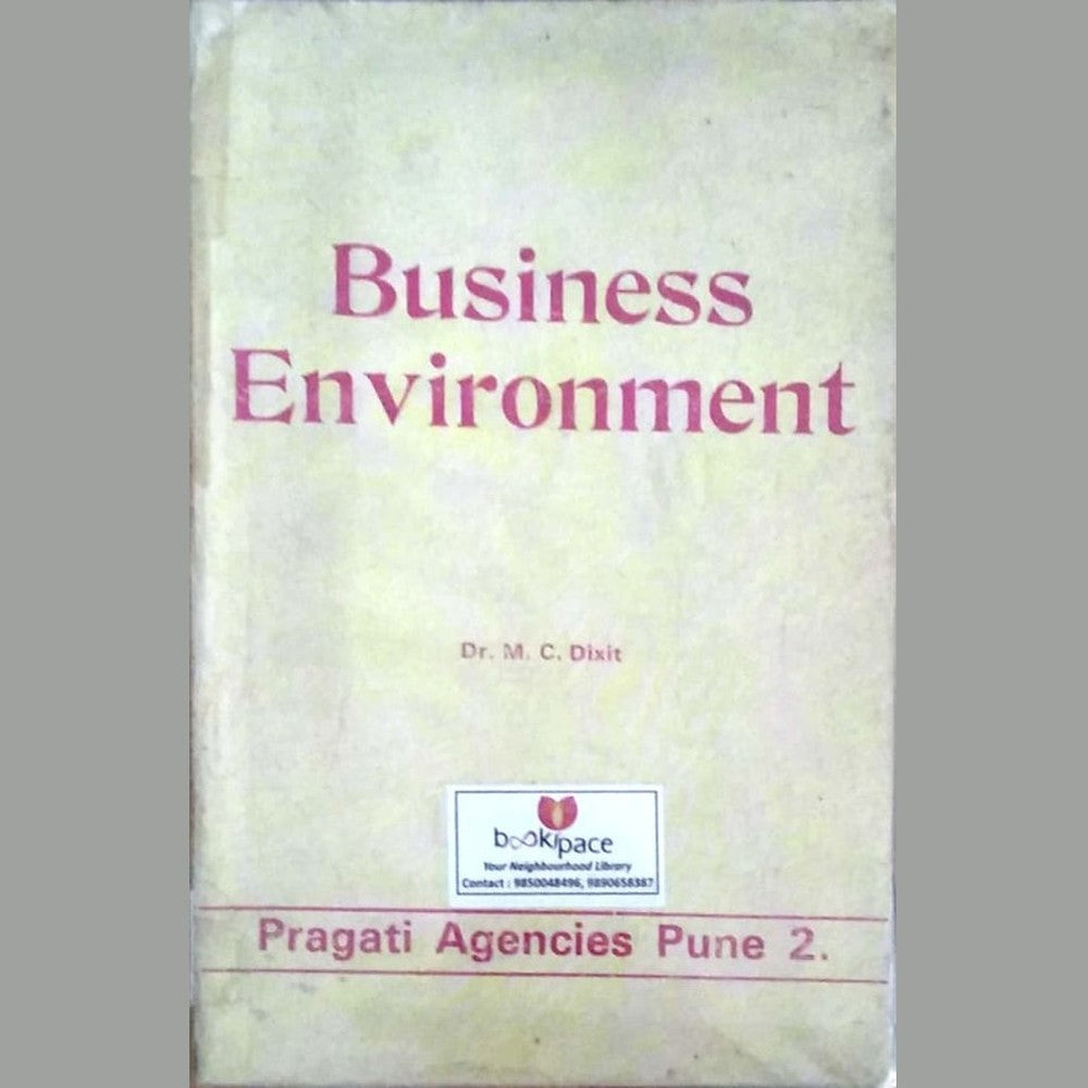 Business environment by Dr. M.C.Dixit Half Price Books India Books inspire-bookspace.myshopify.com Half Price Books India