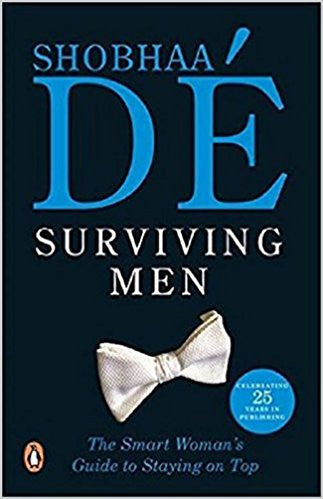 Surviving Men by Shobha De Half Price Books India Books inspire-bookspace.myshopify.com Half Price Books India