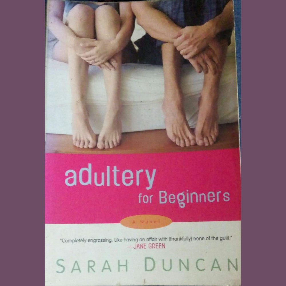 Adultery For Beginners by Sarah Duncan Half Price Books India Books inspire-bookspace.myshopify.com Half Price Books India