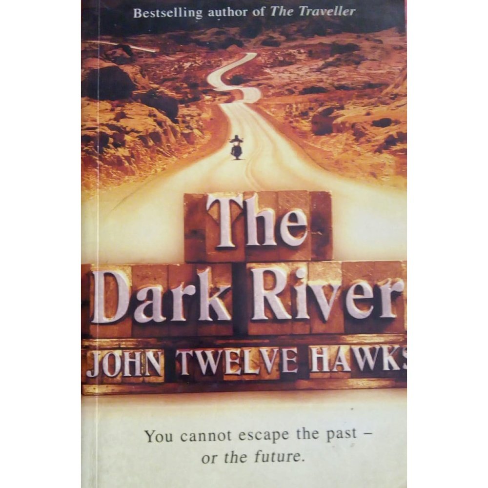 The Dark River by John Twelve Hawks Half Price Books India Books inspire-bookspace.myshopify.com Half Price Books India