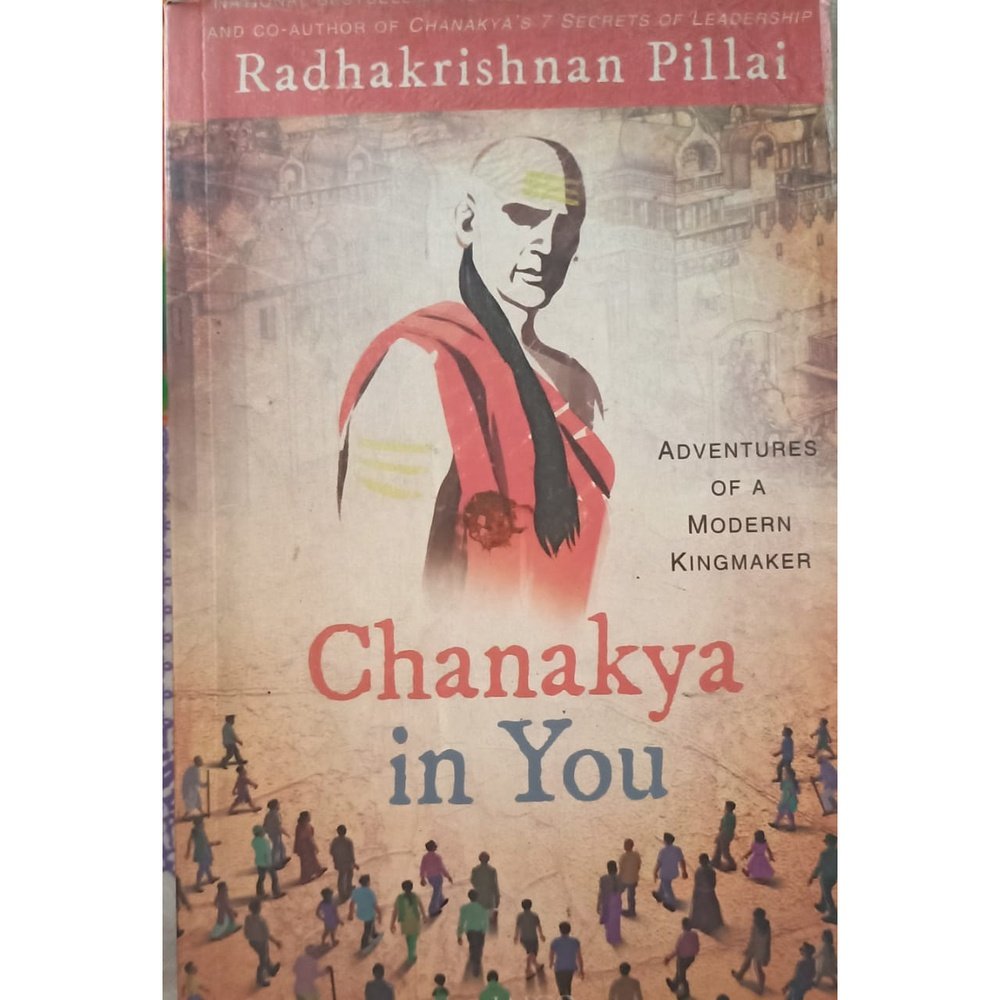 Chanakya In You By Radhakrishnan Pillai Half Price Books India Books inspire-bookspace.myshopify.com Half Price Books India