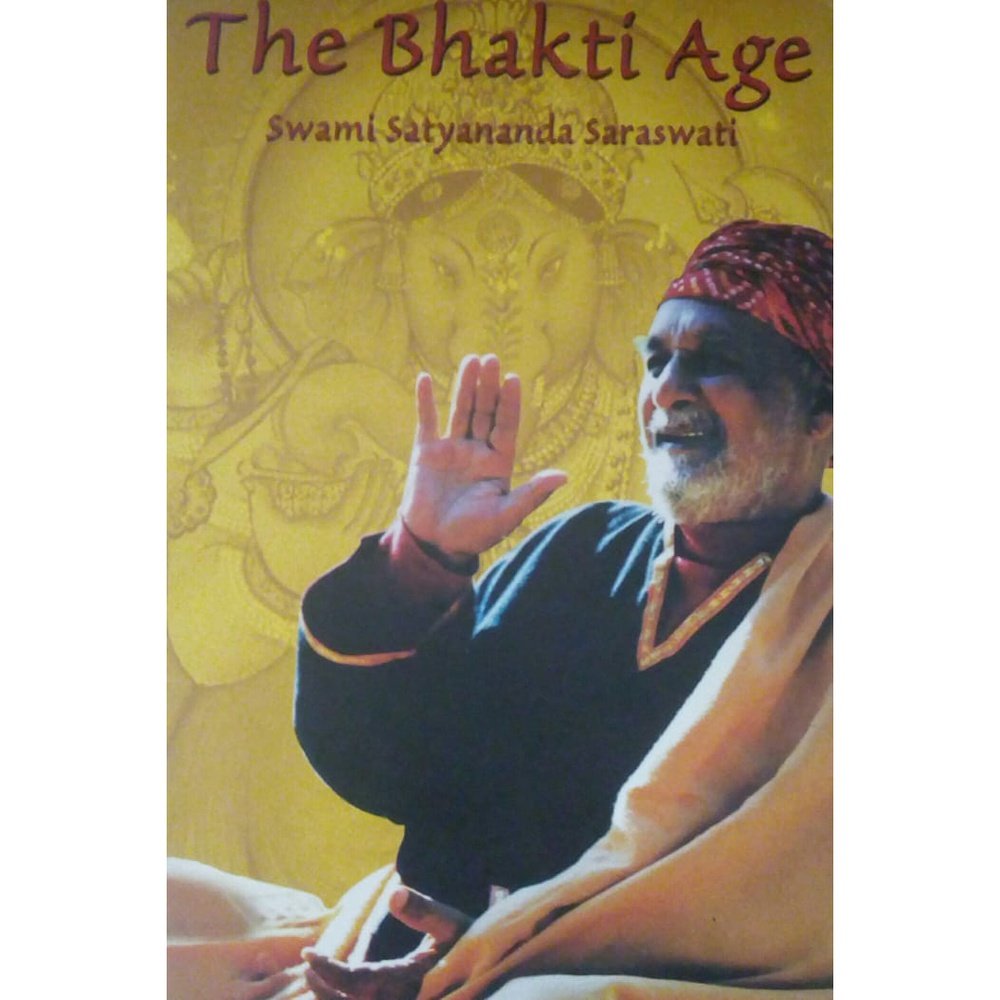 The Bhakti Age by Swami Satyananda Saraswati Half Price Books India Books inspire-bookspace.myshopify.com Half Price Books India