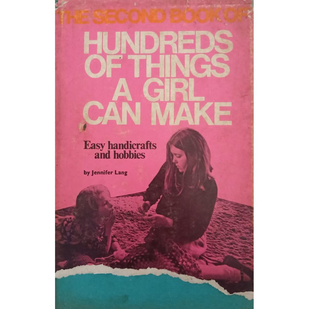 Hundreds Of Things A Girl Can Make By Jennifer Lang Half Price Books India Books inspire-bookspace.myshopify.com Half Price Books India