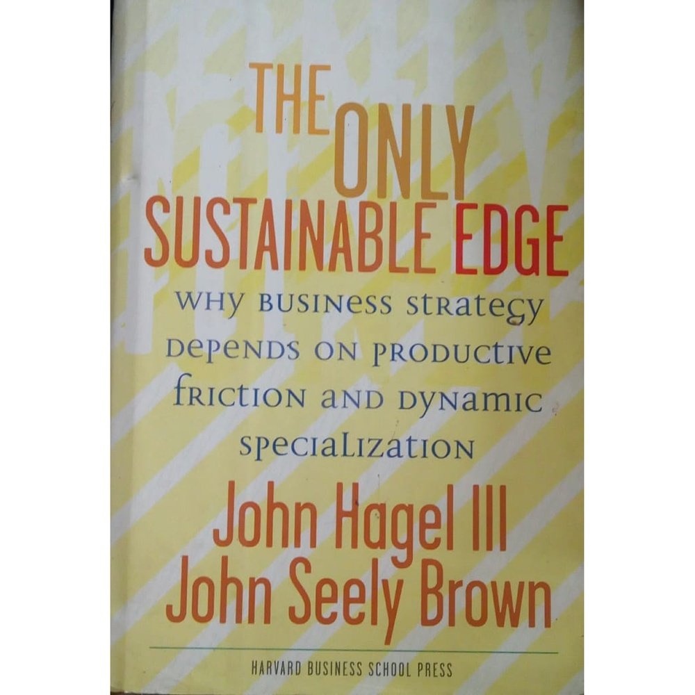 The Only Sustainable Edge by John Hagel 3 And John Seely Brown Half Price Books India Books inspire-bookspace.myshopify.com Half Price Books India