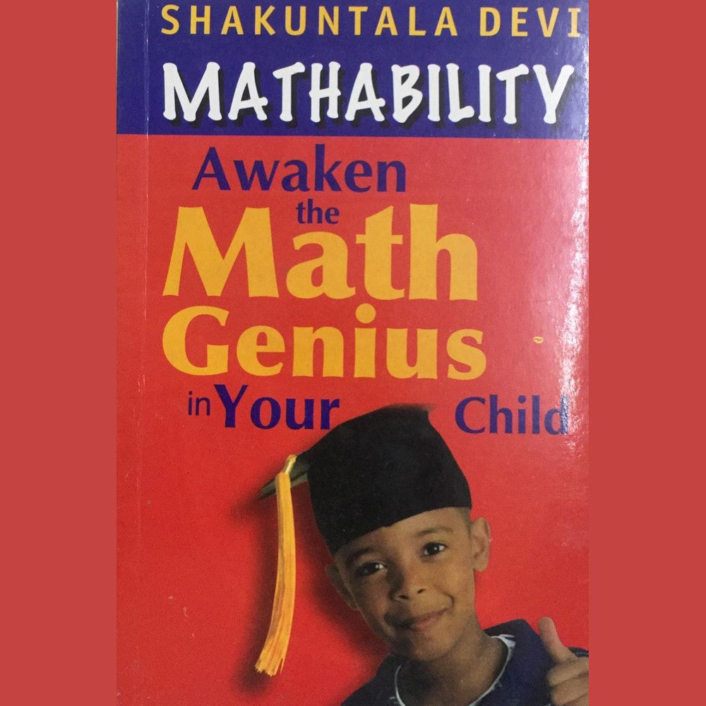 Mathability Awaken The Math Genius In Your Child, By Shakuntala Devi Half Price Books India Books inspire-bookspace.myshopify.com Half Price Books India