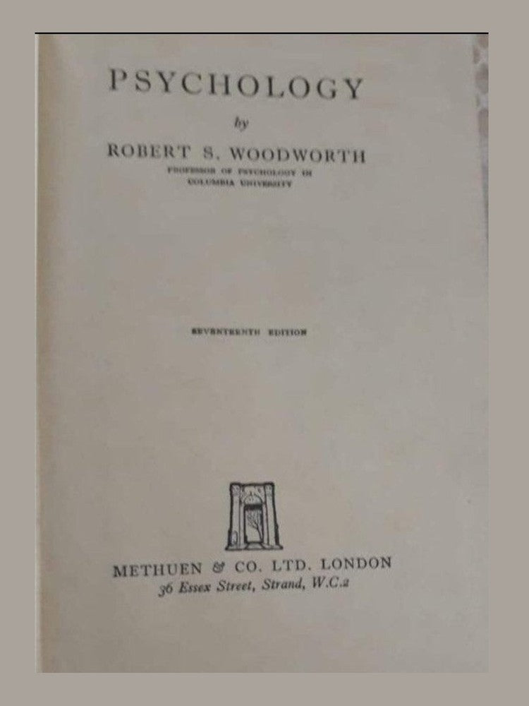 PSYCHOLOGY BY ROBERT S WOODWORTH 1940 EDITION Half Price Books India Books inspire-bookspace.myshopify.com Half Price Books India
