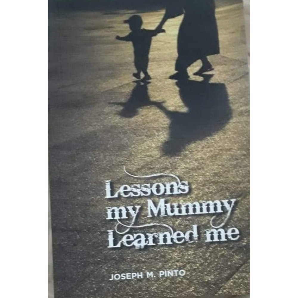 Lessons My Mummy Learned Me By Joesph M Pinto Half Price Books India Books inspire-bookspace.myshopify.com Half Price Books India