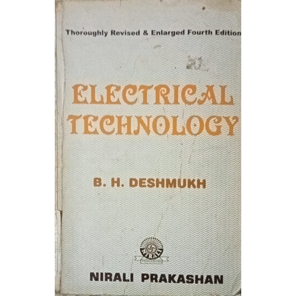 ELECTRICAL TECHNOLOGY BY B.H. DESHMUKH Half Price Books India Books inspire-bookspace.myshopify.com Half Price Books India