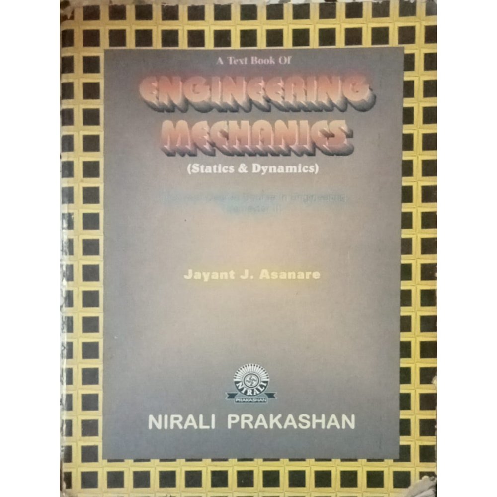 ENGINEERING MECHANICS By Jayant. J. Asanare Half Price Books India Books inspire-bookspace.myshopify.com Half Price Books India