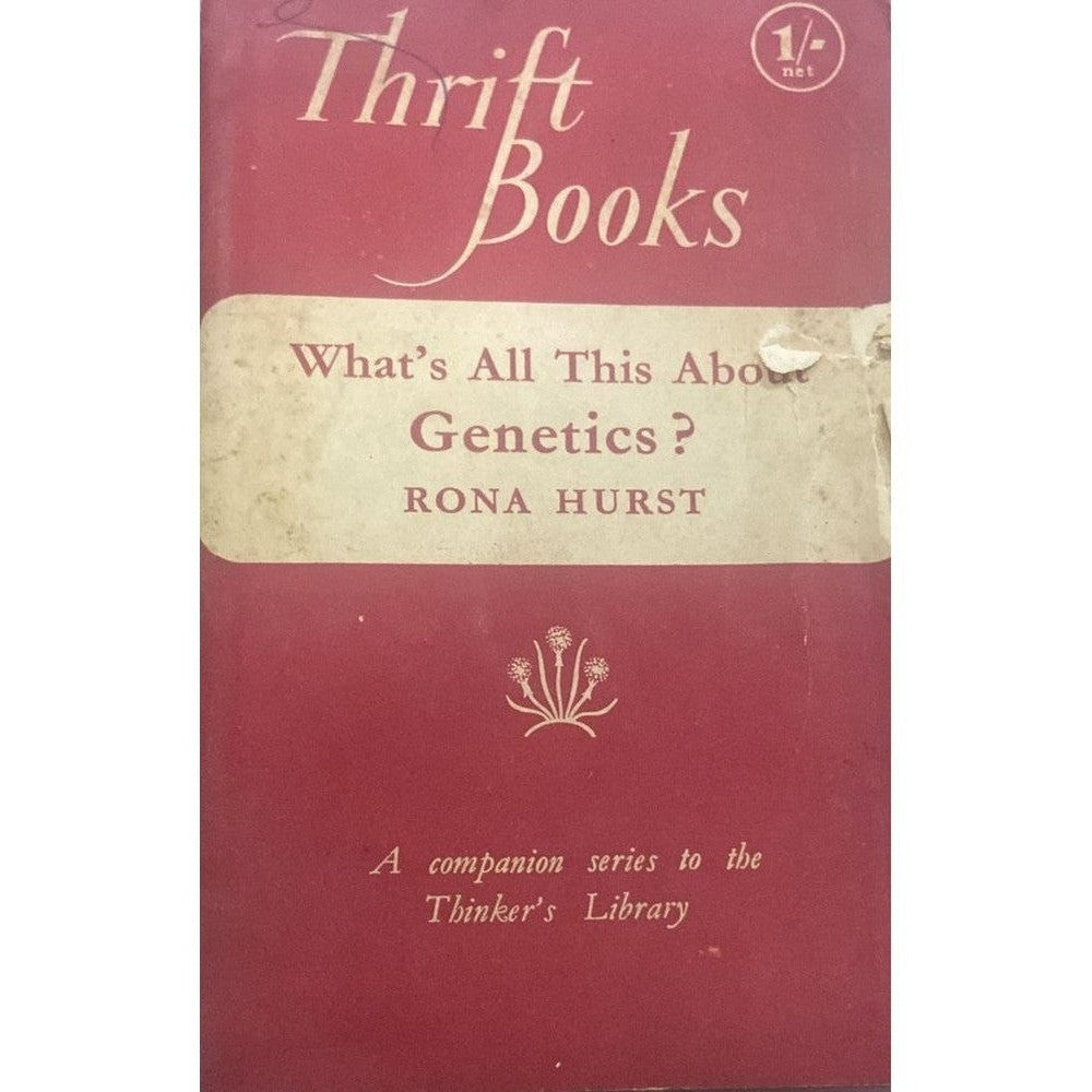 Thrift Books - What is all this about Genetics ? By Rona Hurst Inspire Bookspace Books inspire-bookspace.myshopify.com Half Price Books India