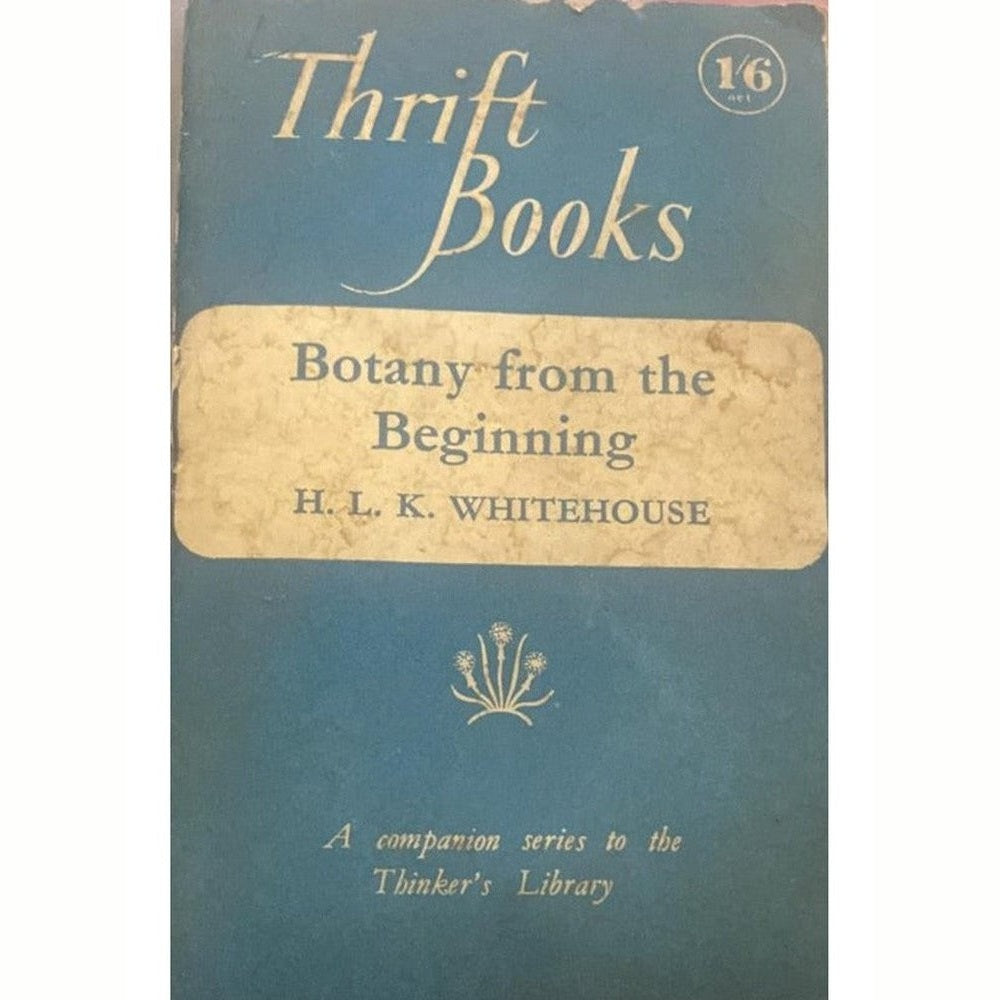 Thrift Books - Botany from Beginning Inspire Bookspace Books inspire-bookspace.myshopify.com Half Price Books India