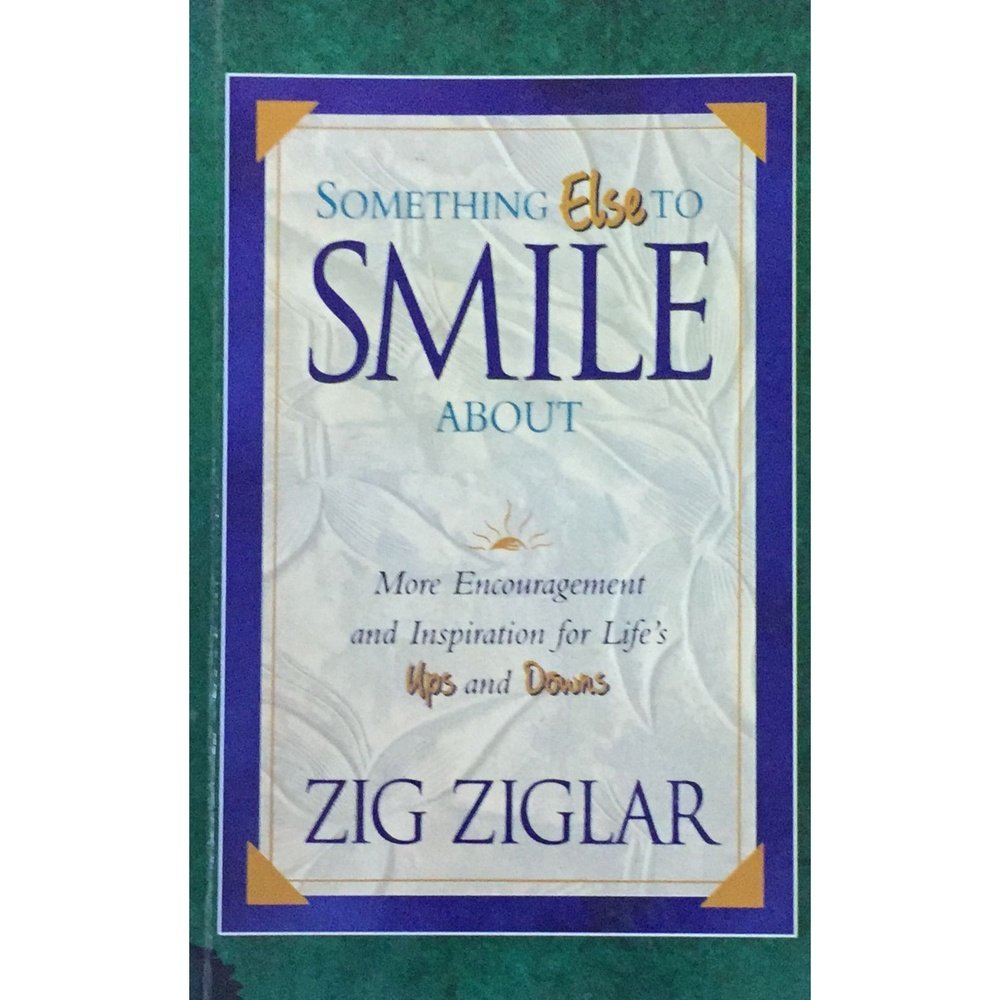 Something Else To Smile about by Zig Ziglar Inspire Bookspace Print Books inspire-bookspace.myshopify.com Half Price Books India