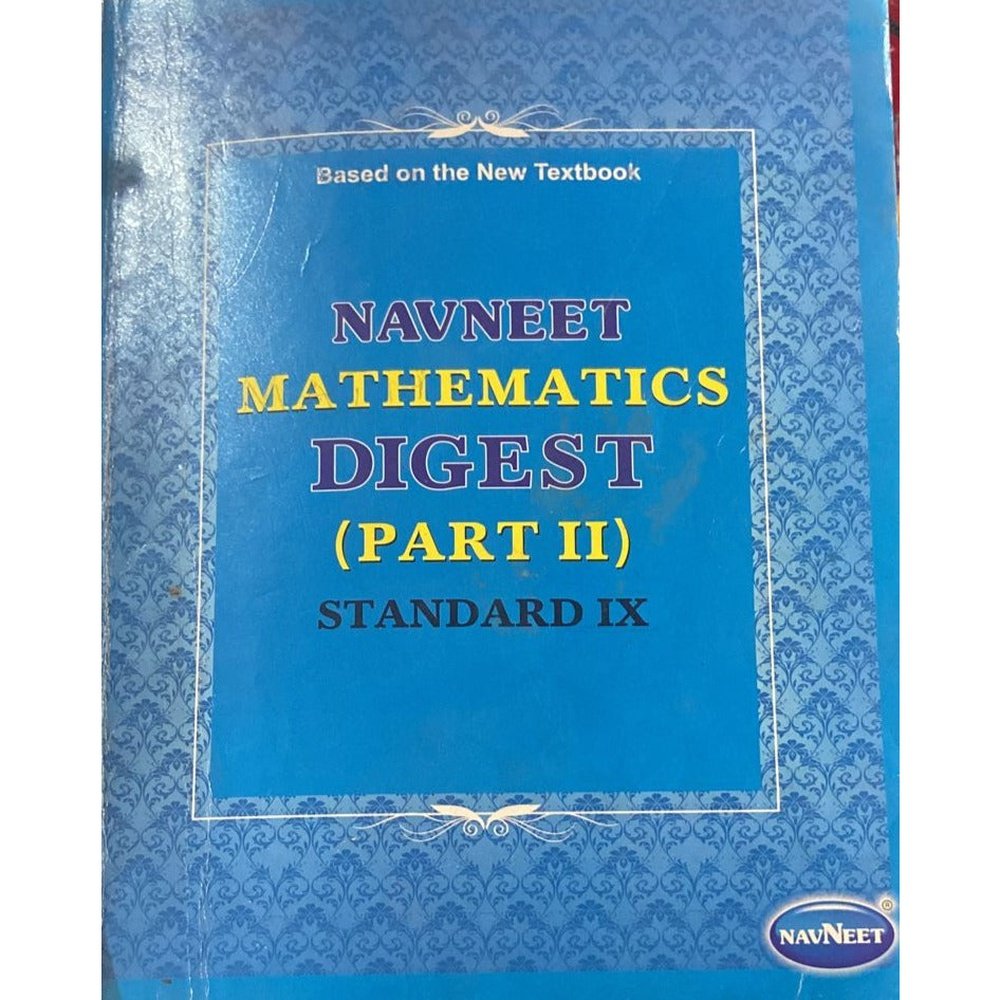 Navneet Mathematics Digest Part II Std IX (D)