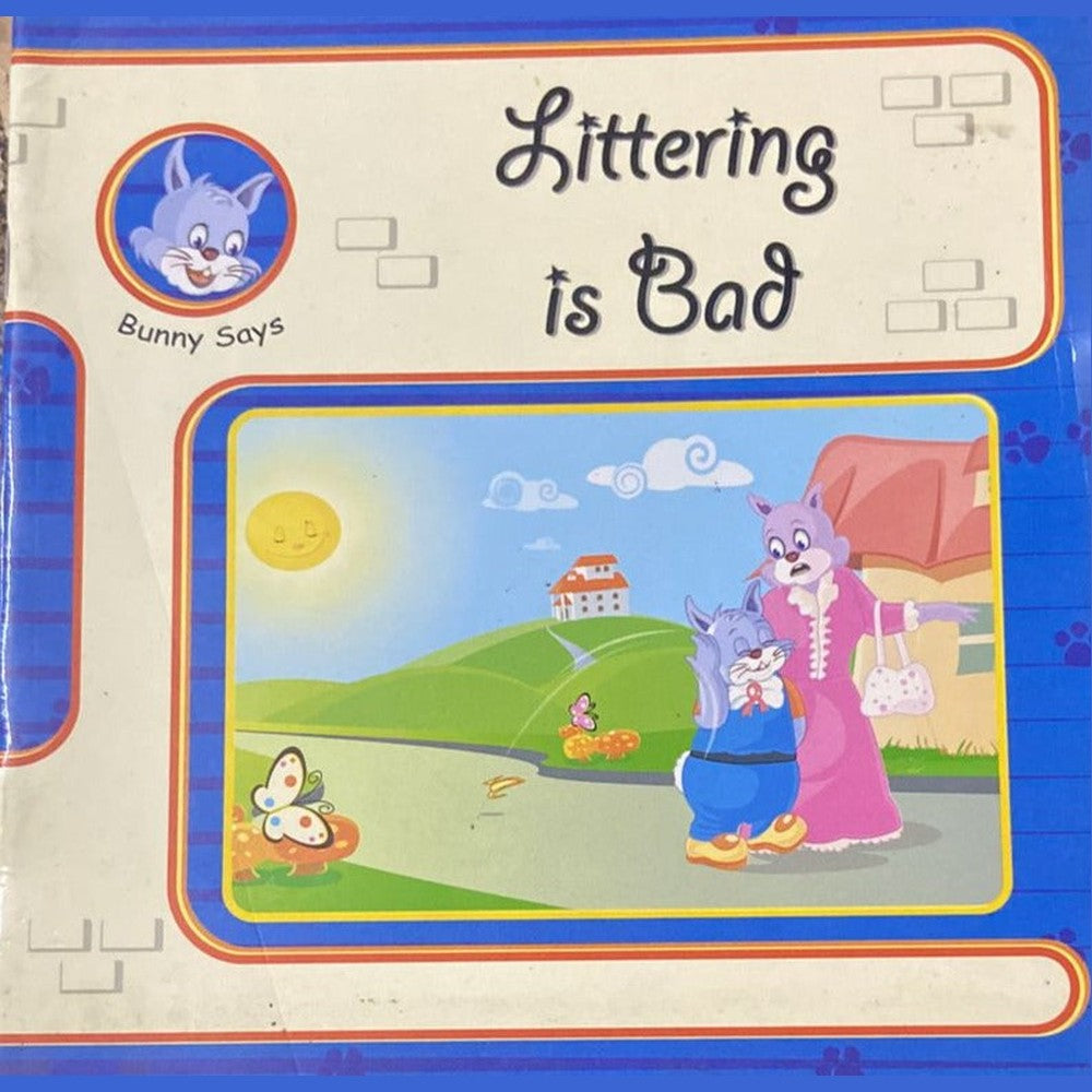 Littering is Bad