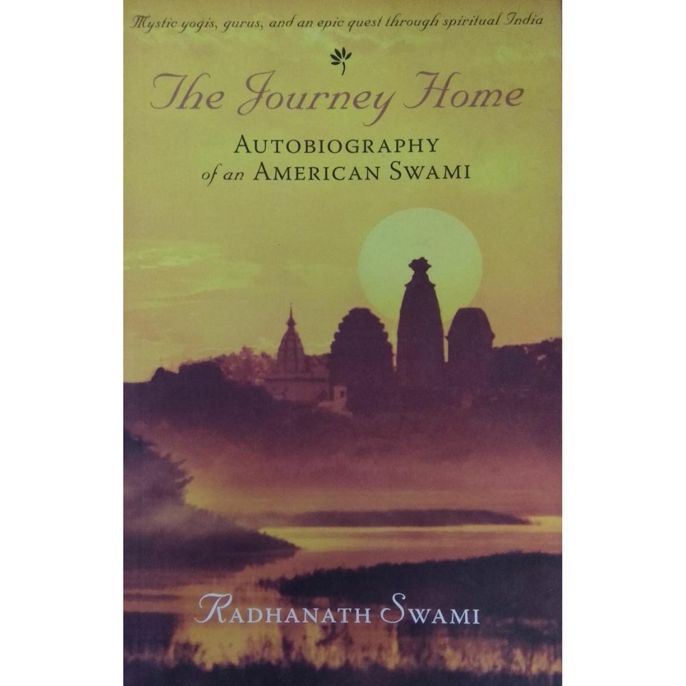 The Journey Home: Autobiography of an American Swami by Radhanath Swami Half Price Books India Books inspire-bookspace.myshopify.com Half Price Books India
