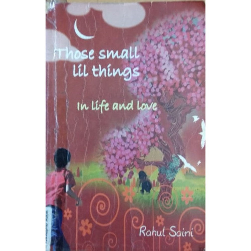 Those Small Lil' Things In Life And Love by Rahul Saini Half Price Books India Books inspire-bookspace.myshopify.com Half Price Books India