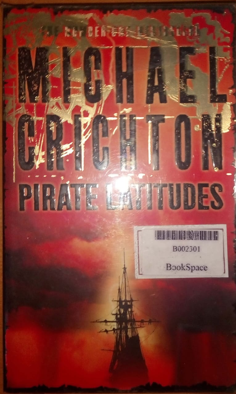 Pirate Latitudes by Michael Crichton Half Price Books India Books inspire-bookspace.myshopify.com Half Price Books India